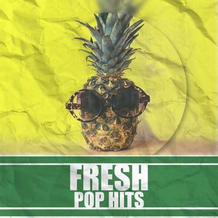 VA - Fresh Pop Hits (2023) MP3