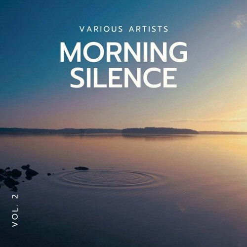 Morning Silence, Vol. 2 (2023)