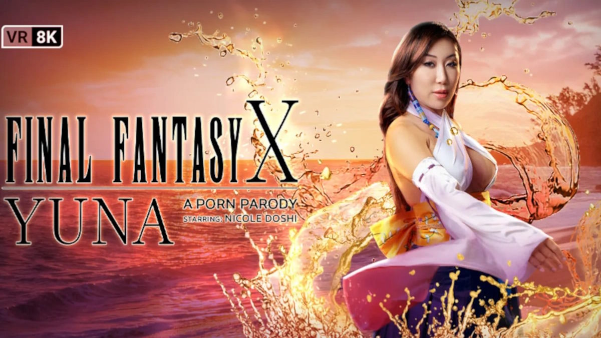 [VRConk.com] Nicole Doshi - Final Fantasy X: Yuna (A Porn Parody) [2023-06-23, American, Asian, Babe, Big Tits, Blowjob, Brunette, Close Up, Cosplay, Cowgirl, Doggystyle, Hairy, Creampie, Parody, Reverse Cowgirl, Video Game, Final Fantasy, 8K, SideBySide,