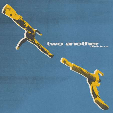 Two Another - Back To Us [Hi-Res, Deluxe] (2023) FLAC
