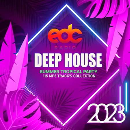 VA - Deep House. Summer Tropical Party (2023) MP3