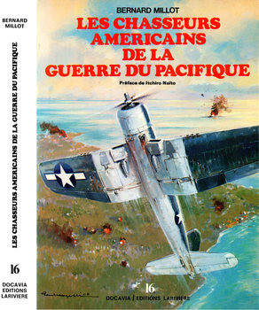 Les Chasseurs Americains de la Guerre du Pacifique (Collection Docavia 16)