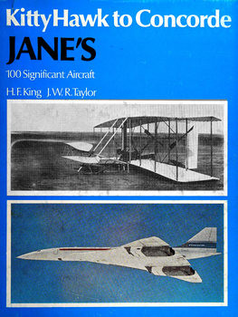 Kitty Hawk to Concorde: Janes 100 Significant Aircraft