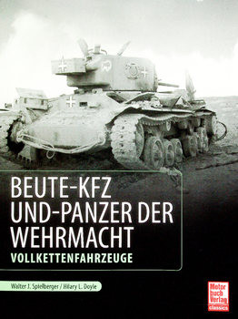 Beute-Kfz und Panzer der Wehrmacht: Vollkettenfahrzeuge 