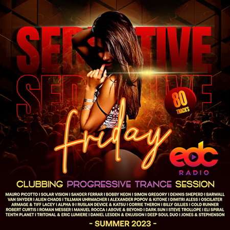 VA - Seductive Friday. EDC Trance Set (2023) MP3
