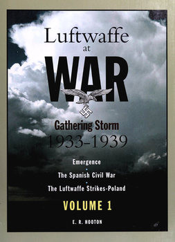 Luftwaffe at War: Gathering Storm 1933-1939 Volume 1