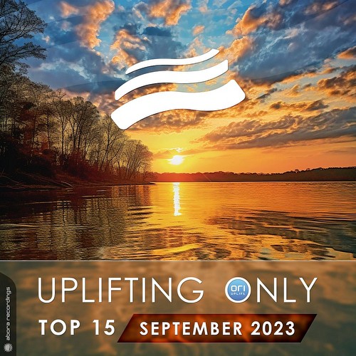 Uplifting Only Top 15: September 2023 (Extended Mixes) (2023)