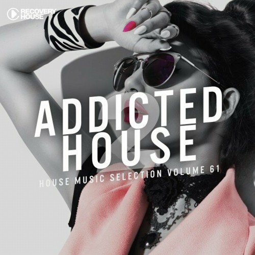 Addicted 2 House, Vol. 61 (2023)