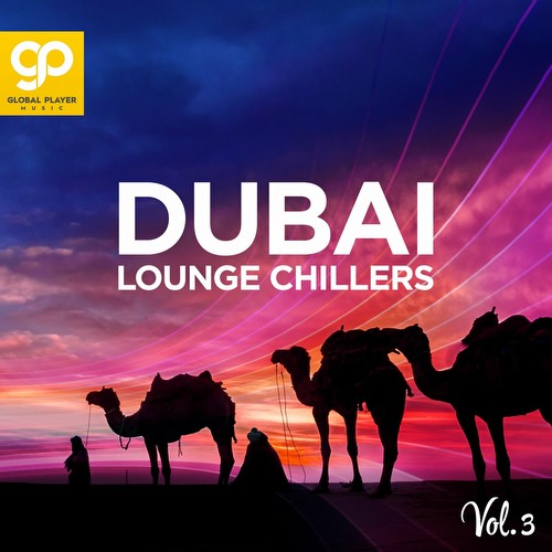 Dubai Lounge Chillers, Vol. 3 (2023)