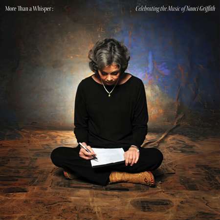 VA - More Than A Whisper: Celebrating The Music Of Nanci Griffith (2023) MP3