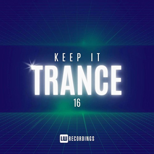 Keep It Trance Vol 16 (2023)