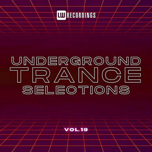 Underground Trance Selections Vol 19 (2023)