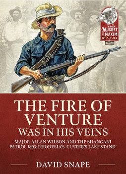 The Fire of Venture Was in His Veins (From Musket to Maxim 1815-1914 №20)