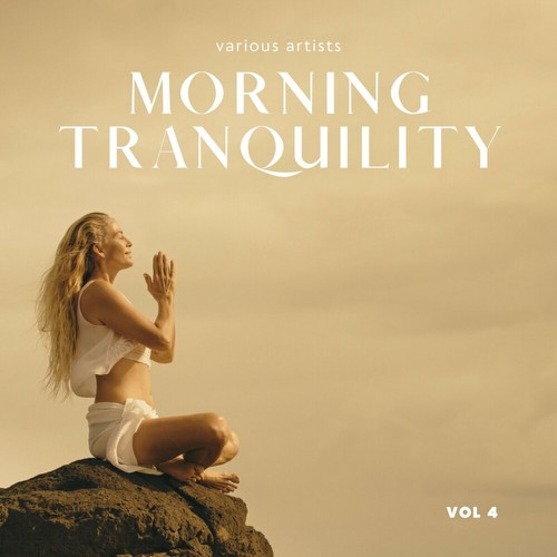 Morning Tranquility, Vol. 4 (2023)