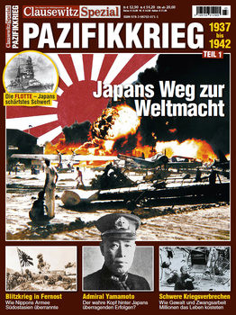 Pazifikkrieg Teil 1: 1937-1942 (Clausewitz Spezial)