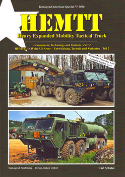HEMTT: Development, Technology and Variants Part 2 (Tankograd American Special 3036)