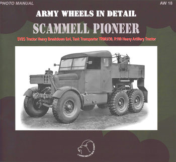 Scammell Pioneer (Army Wheels in Detail 18)