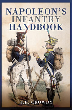 Napoleon’s Infantry Handbook