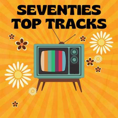 VA - Seventies Top Tracks (2023) MP3
