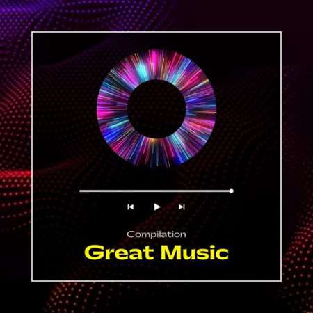VA - Great Music - Compilation (2023) MP3