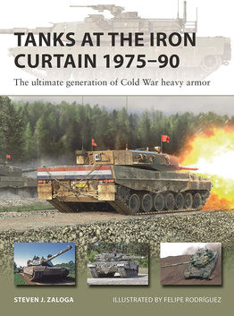 Tanks at the Iron Curtain 1975-1990 (Osprey New Vanguard 323)