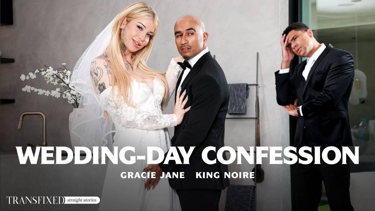 [AdultTime.com / Transfixed.com] Gracie Jane & King Noire - Wedding-Day Confession (2023-12-02) [2023 г., Transsexual, Shemale, Blonde, Big Tits, Anal, Interracial, Blowjob, Deepthroat, Handjob, Gagging, Face Fucking, Male Fucks Trans, Rimming, 720p, Site