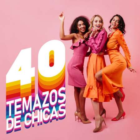 40 Temazos De Chicas (2023) MP3