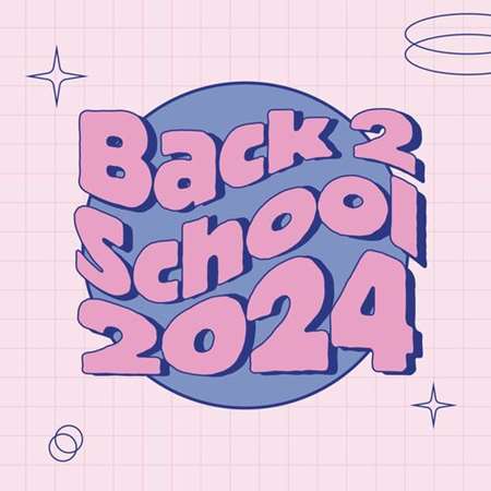 VA - Back 2 School 2024 (2023) MP3