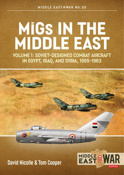 MiGs in the Middle East Volume 1 (Middle East @War Series 33)