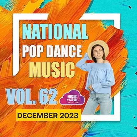 VA - National Pop Dance Music [Vol. 62] (2023) MP3