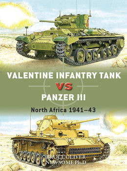 Valentine Infantry Tank vs Panzer III: North Africa 1941-1943 (Osprey Duel 132)