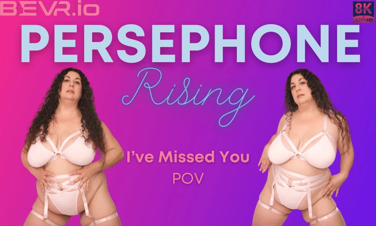 [Blush Erotica / SexLikeReal.com] Persephone Rising - Back From The Date [07.01.2024, BBW, Big Tits, Brunette, Close Ups, Curly, Fat, Lingerie, No Male, POV VR, Shaved Pussy, Solo Models, Tommy Torso, Virtual Reality, SideBySide, 8K, 4096p, SiteRip] [Ocul