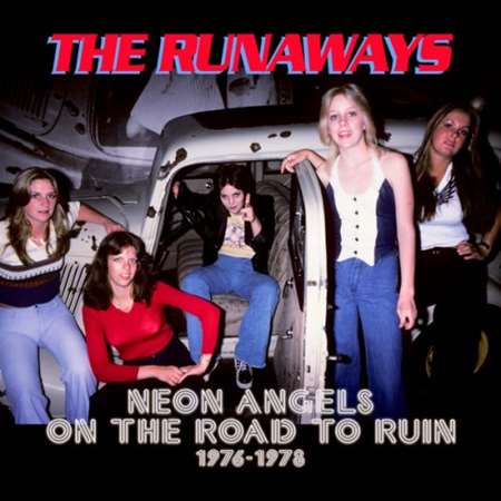 The Runaways - Neon Angels On the Road To Ruin 1976-1978 [5 CD Box Set] (2023) MP3