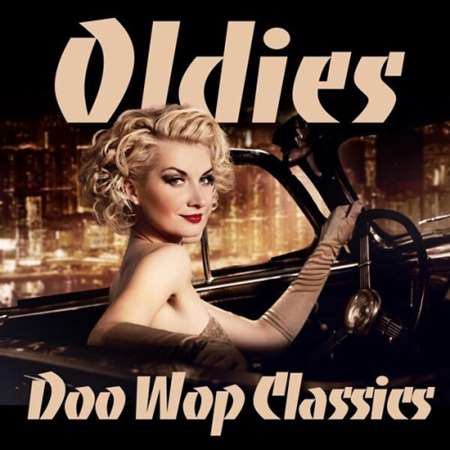VA - Oldies Doo Wop Classics (2024) MP3