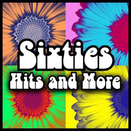 VA - Sixties Hits And More (2024) MP3