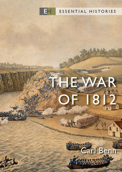 The War of 1812 (Osprey Essential Histories)