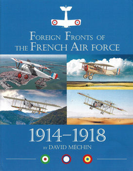 Foreign Fronts of the French Air Force 1914-1918
