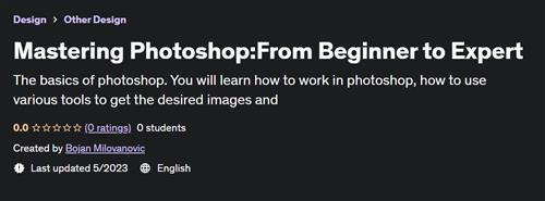 Mastering Photoshop From Beginner to Expert |  Download Free