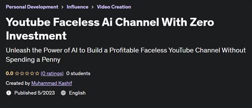 Youtube Faceless Ai Channel With Zero Investment