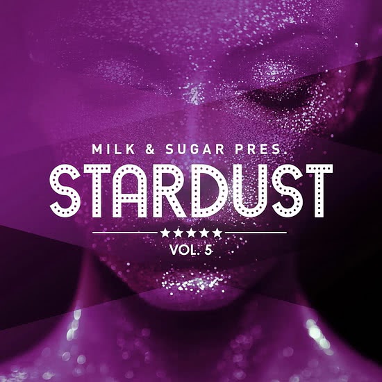 VA - Milk & Sugar present Stardust Vol. 5