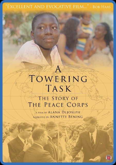 A Towering Task The STory of The Peace Corps 2019 1080p WEBRip x265-RARBG