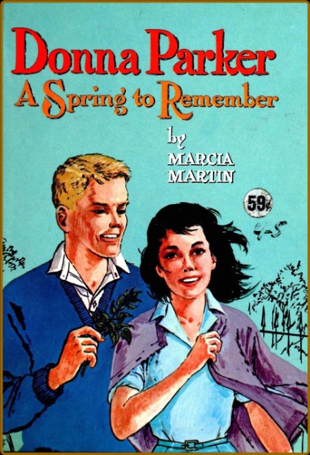 Donna Parker - A Spring To Remember by Marcia Martin