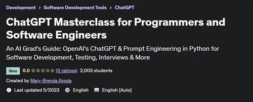 ChatGPT Masterclass for Programmers and Software Engineers