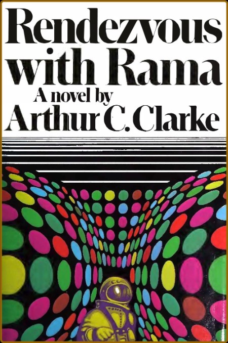 Rendezvous With Rama (1973) by Arthur C   Clarke