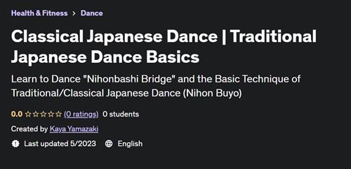 Classical Japanese Dance The Yamazaki Method™ |  Download Free