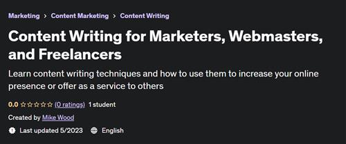 Content Writing for Marketers, Webmasters, and Freelancers