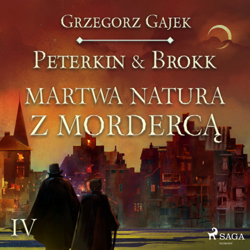 Grzegorz Gajek - Peterkin & Brokk 4: Martwa natura z mordercą
