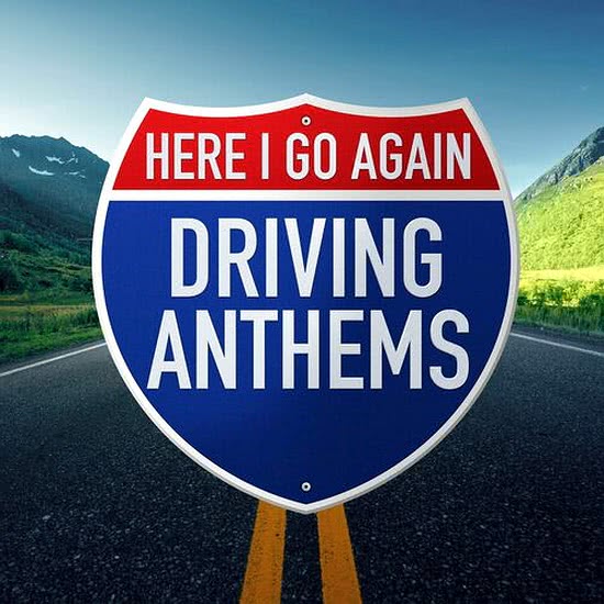 VA - Here I Go Again. Driving Anthems