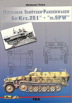 Mittlerer Schutzen-Panzerwagen "Sd-Kfz. 251"