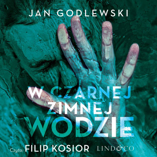 Jan Godlewski - W czarnej zimnej wodzie